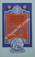 Ormskirk Urban District Council - Centenary of the Waterworks Undertaking 1848 - 1948 by WRIGHT, E.J.